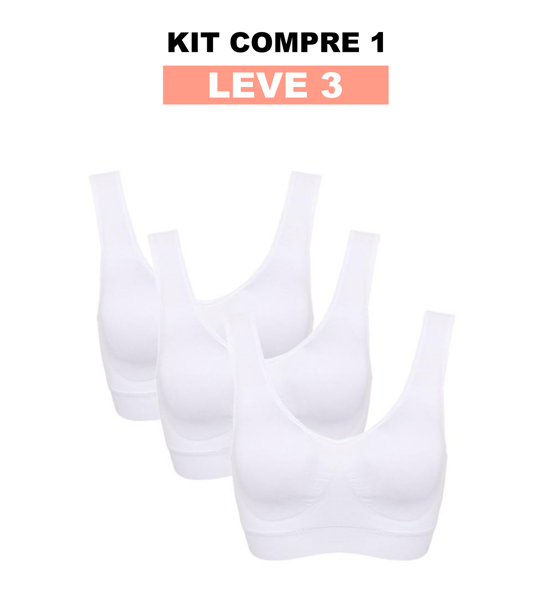 SUTIÃ COMFORT PREMIUM (COMPRE 1 LEVE 3)