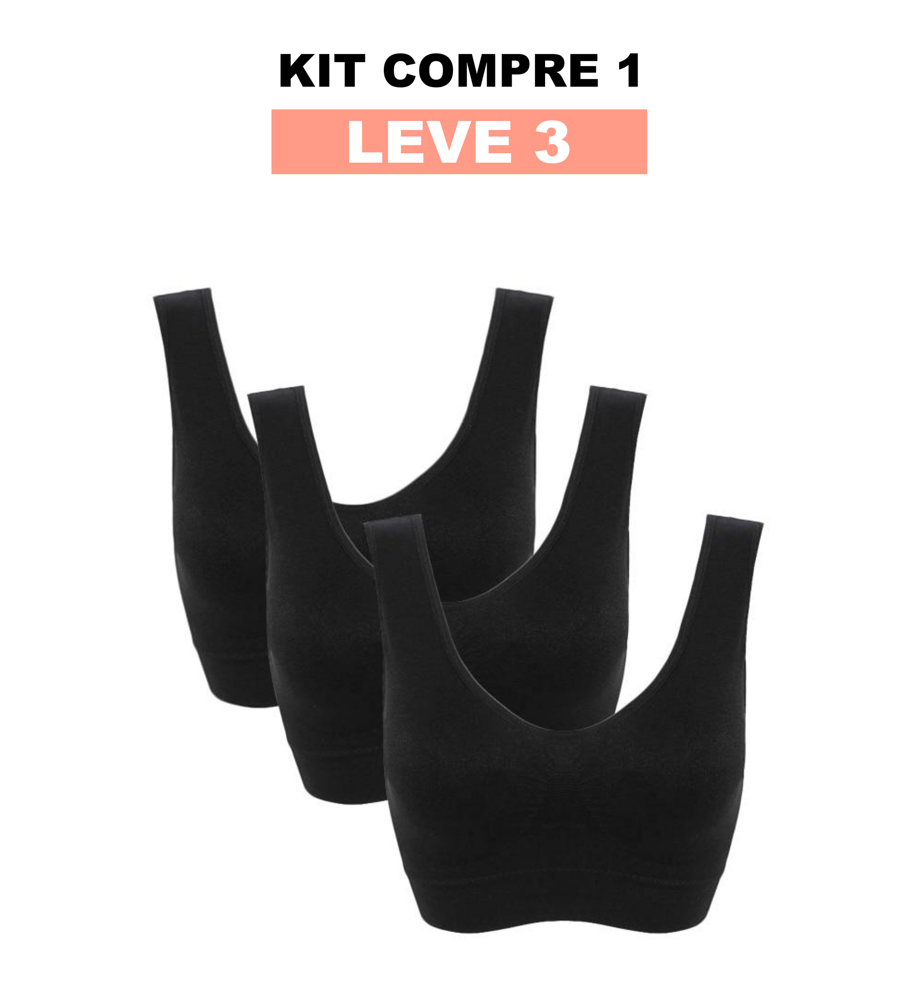 SUTIÃ COMFORT PREMIUM (COMPRE 1 LEVE 3)